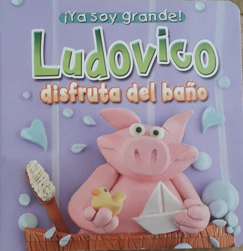 Ludovico Disfruta Del Baño Ya Soy Grande Latinbooks