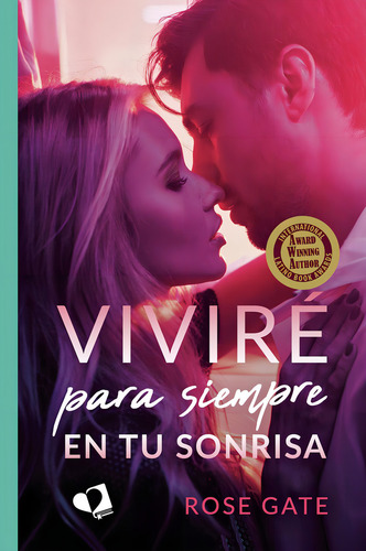 Viviré Para Siempre En Tu Sonrisa: No aplica, de Gate Rose.. Serie 1, vol. 1. Editorial Mil Amores, tapa pasta blanda, edición 1 en español, 2021