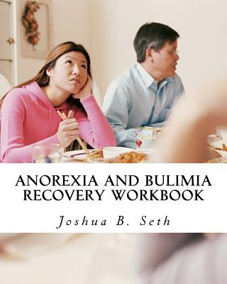 Libro Anorexia And Bulimia Recovery Workbook - Seth, Josh...