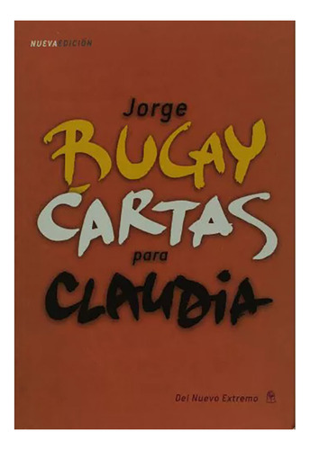 Cartas Para Claudia Nva.ed. - Bucay Jorge - Ocea/n.ext - #l