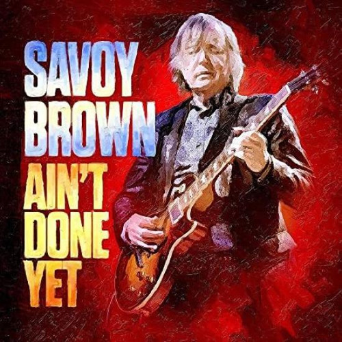 Brown Savoy Ain`t Done Yet Usa Import Cd