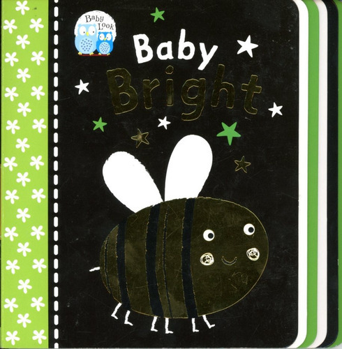 Baby Bright - Grupo Editor, de Grupo Editor. Editorial Caterpillar Books, tapa dura en inglés, 2014