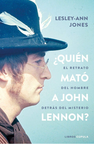 Libro ¿quien Mato A John Lennon?. Envio Gratis /476