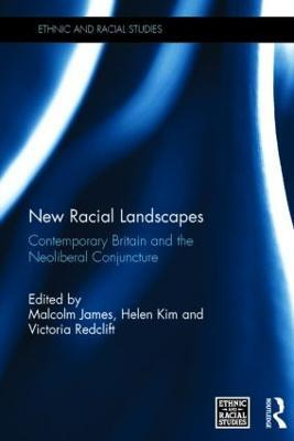 New Racial Landscapes - Malcolm James