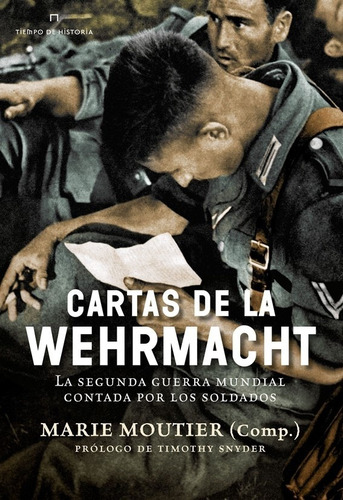 Imagen 1 de 1 de Cartas De La Wehrmacht: La Segunda Guerra Mundial Contada Po