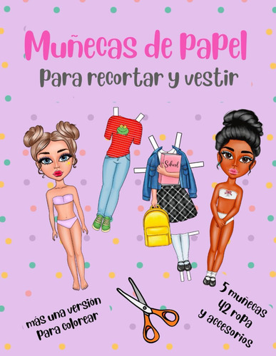 Libro: Muñecas De Papel Para Recortar Y Vestir Más Una Para