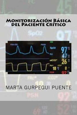 Libro Monitorizacion Basica Del Paciente Critico - Marta ...