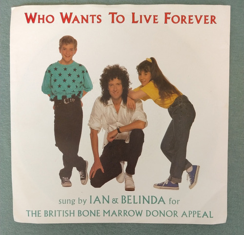 Raro Lp 7  Brian May Ian E Belinda Who Wants To Live Forever