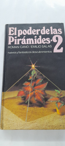 El Poder De Las Pirámides 2 De Emilio Salas / Roman Cano A2