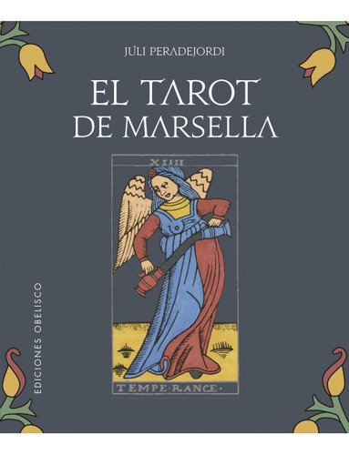 El Tarot De Marsella (con 22 Cartas De Arcanos Mayores) - Ju