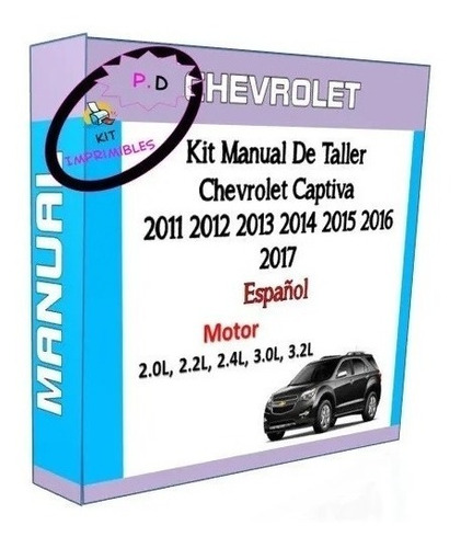 Manual Taller Chevrolet Captiva 2011 Al 2017 Español Pdf Mercadolibre