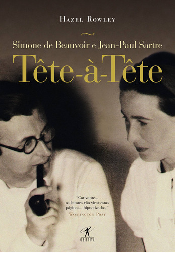 Tête-à-tête, de Rowley, Hazel. Editora Schwarcz SA, capa mole em português, 2006