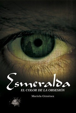Esmeralda. El Color De La Obsesion 2
