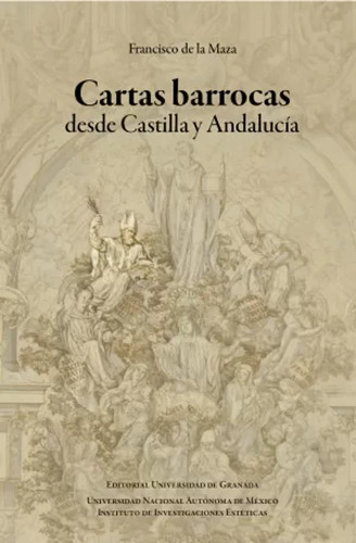 Cartas Barrocas Desde Castilla Y Andalucía -   - *