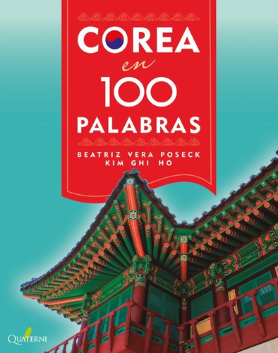 Libro Corea En 100 Palabras - Vera Poseck, Beatriz