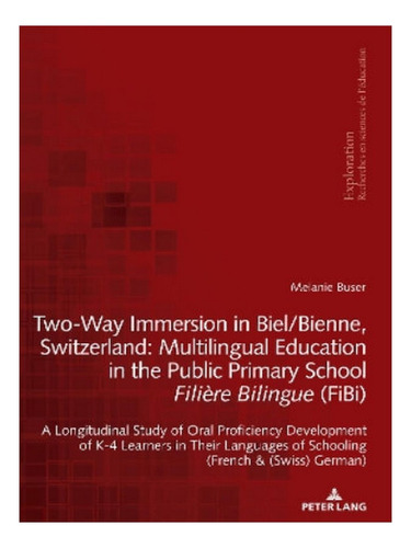 Two-way Immersion In Biel/bienne, Switzerland: Multili. Eb08