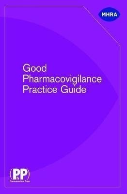 Good Pharmacovigilance Practice Guide - Great Britain: Me...