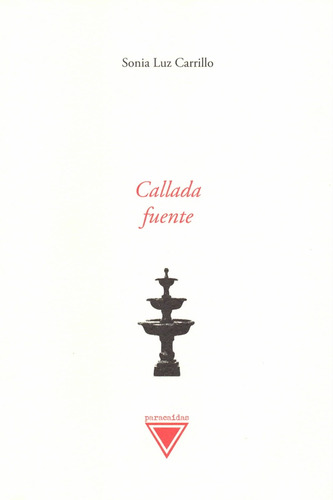 Callada Fuente - Sonia Luz Carrillo