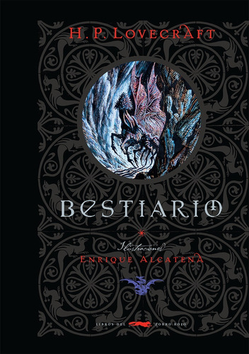 Bestiario, de Alcatena, Enrique. Serie Adulto Editorial Libros del Zorro Rojo, tapa blanda en español, 2019