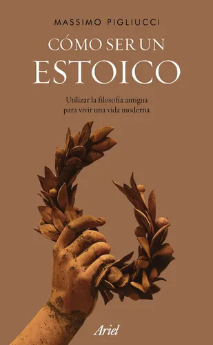 Libro: Cómo Ser Un Estoico (pdf)