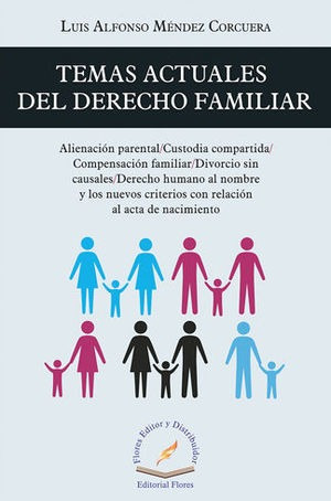 Libro Temas Actuales Del Derecho Familiar - 1.ª Ed. 2018, 1.