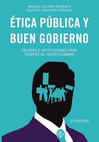 Ética pública y buen gobierno, de Villoria Mendieta, Manuel. Editorial Tecnos, tapa blanda en español, 2020