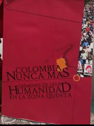 Colombia Nunca Más Crímenes De Lesa Humanidad Original Usado