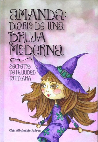 Amanda : Diario De Una Bruja Moderna