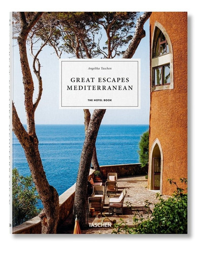 Libro Great Escapes Mediterranean. The Hotel Book - Tasch...