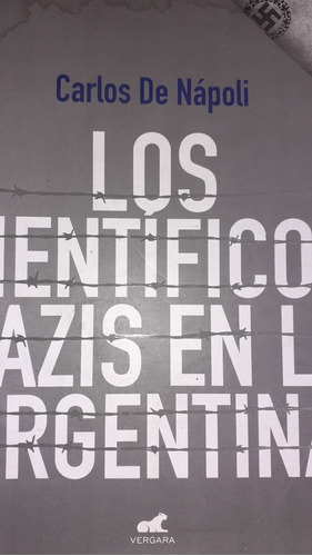 Los Científicos Nazis En Argentina De Napoli Ae