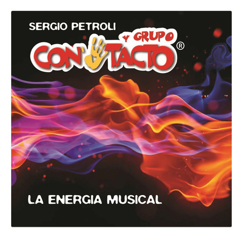 Cd Sergio Petroli Y Su Grupo Contacto - La Energia Mu