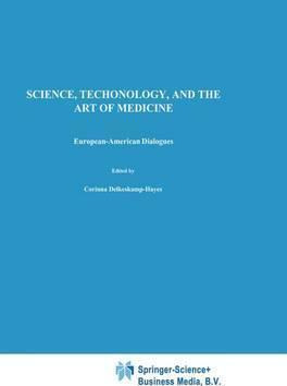 Libro Science, Technology, And The Art Of Medicine : Euro...