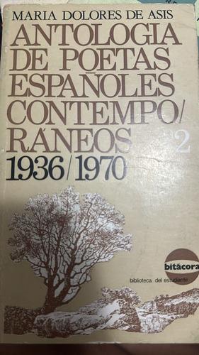 Antologia De Poetas Españoles Contempo/ra´neos 1936/1970