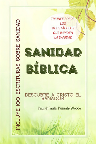 Sanidad Bíblica: Descubre A Cristo El Sanador (spanis, De Mensah-woode, Paul. Editorial Oem, Tapa Blanda En Español