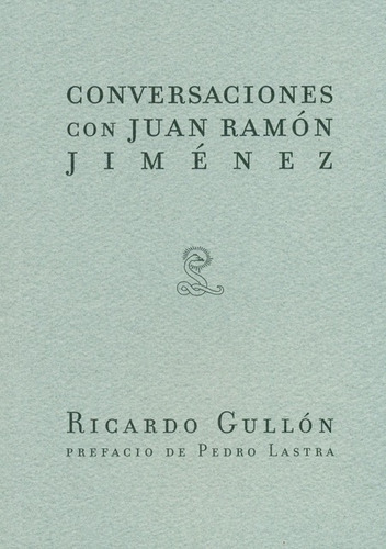 Libro Ricardo Gullon. Conversaciones Con Juan Ramon Jimenez