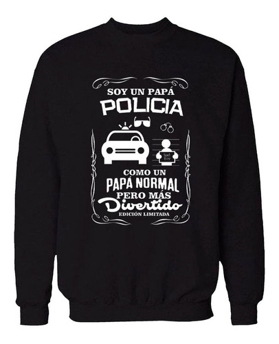 Buzo Clasico Papá Policia Mas Divertido Ed Limitada