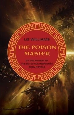The Poison Master - Liz Williams (paperback)