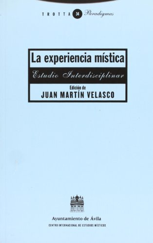 La Experiencia Mística, Velasco, Trotta