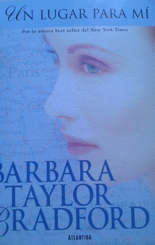 Un Lugar Para Mí / Bárbara Taylor Bradford