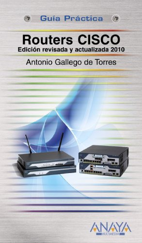 Libro Guia Practica Routers Cisco De Antonio Gallego De Torr