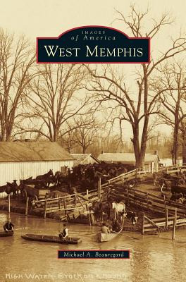 Libro West Memphis - Beauregard, Michael A.