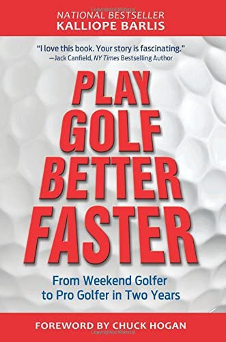 Play Golf Better Faster: The Classic Guide To Optimizing Your Performance And Building Your Best Fast, De Barlis, Kalliope. Editorial Building Your Best, Tapa Blanda En Inglés