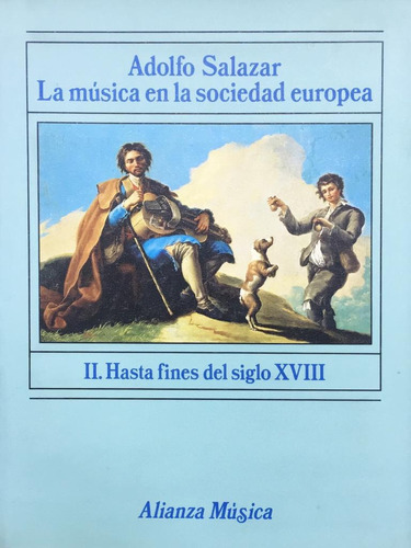 Adolfo Salazar - La Música En Al Soc. Europea  Ii - Libro