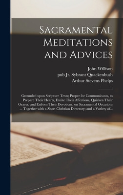Libro Sacramental Meditations And Advices: Grounded Upon ...