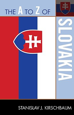 Libro The A To Z Of Slovakia - Kirschbaum, Stanislav J.