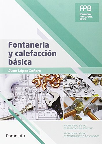 Libro Fontanería Y Calefacción Básica De Juan López Cañero E