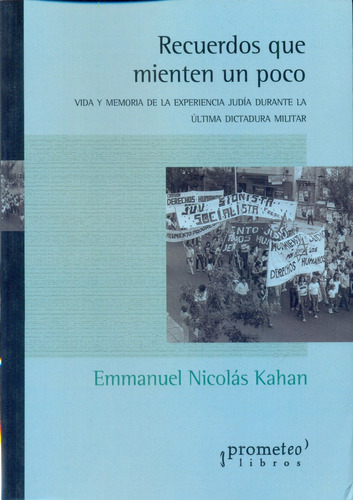 Recuerdos Que Mienten Un Poco - Emmanuel Nicolas Kahan