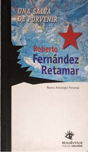 Una Salva De Porvenir. Roberto Fernández Retamar.