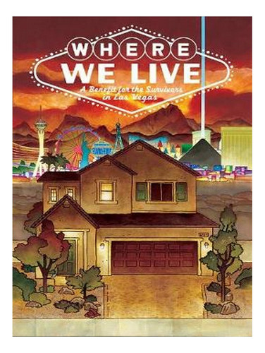 Where We Live: Las Vegas Shooting Benefit Anthology (p. Ew09