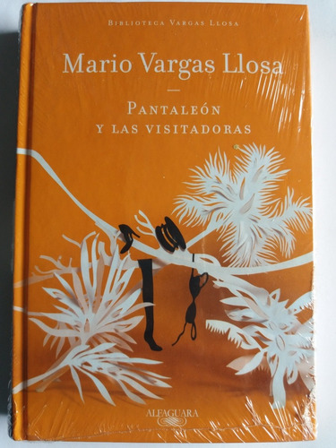 Mario Vargas Llosa, Pantaleón Y Las Visitadoras.